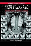 Contemporary Linear Algebra, Solutions Manual by Howard Anton, Robert C. Busby